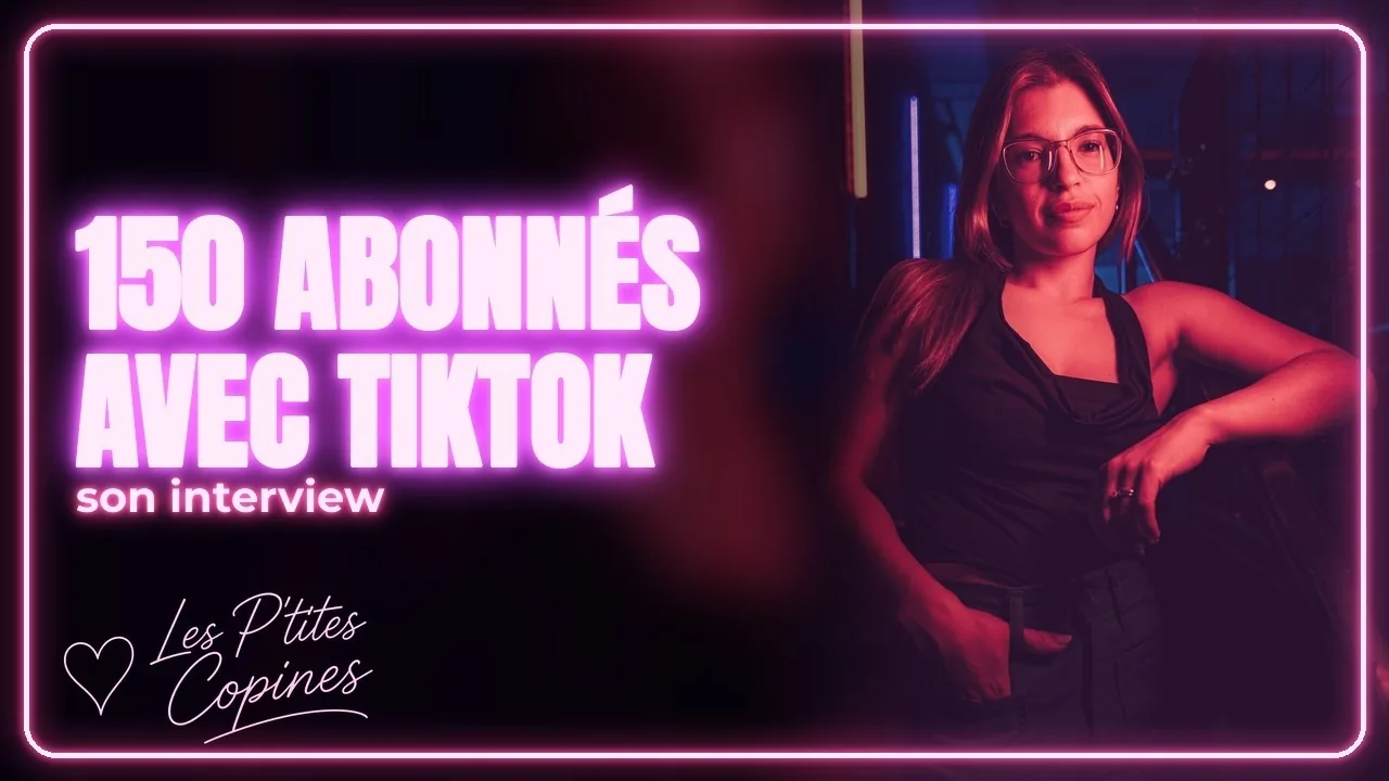 Miniature de la vidéo 150 abonnés MYM avec TikTok : son interview