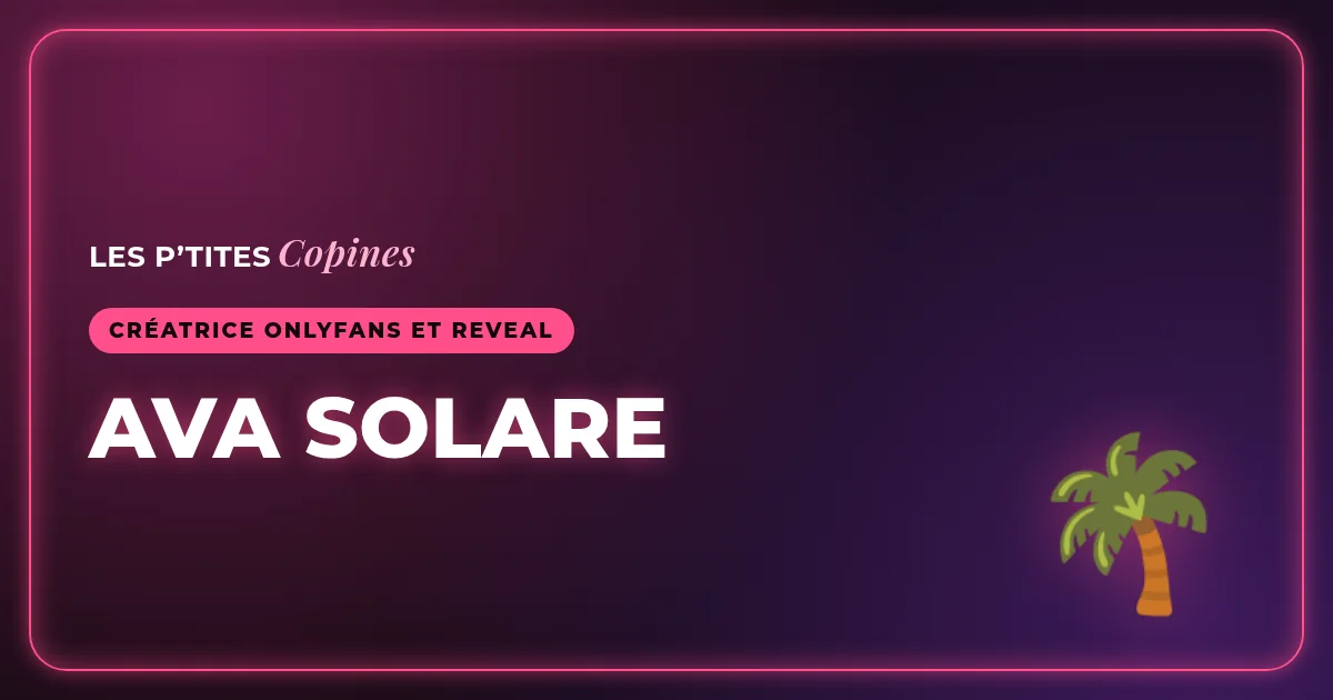 Ava Solare, carte Les P’tites Copines