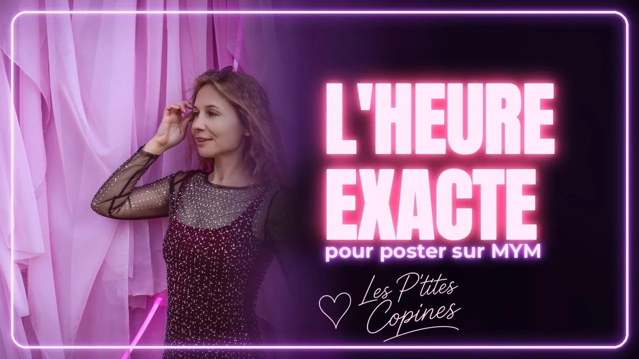 Miniature de la vidéo L'heure exacte pour poster sur MYM
