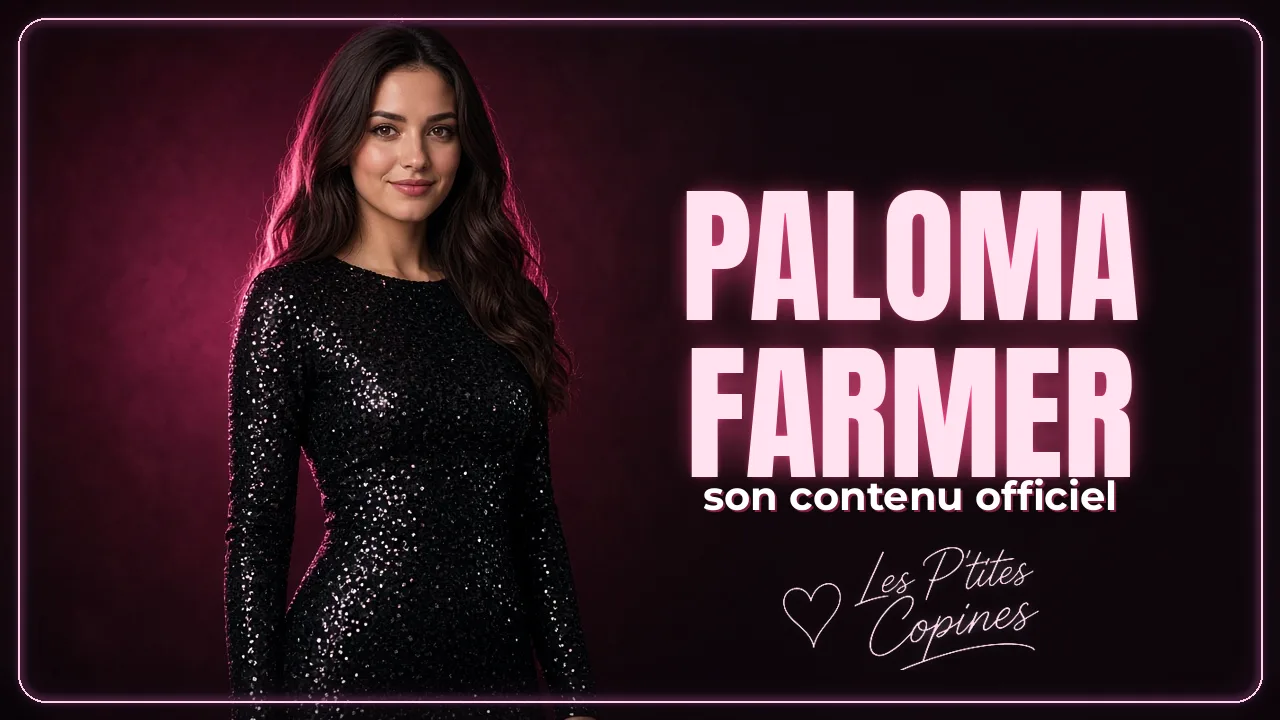 Paloma Farmer : où trouver son contenu officiel – Les P’tites Copines