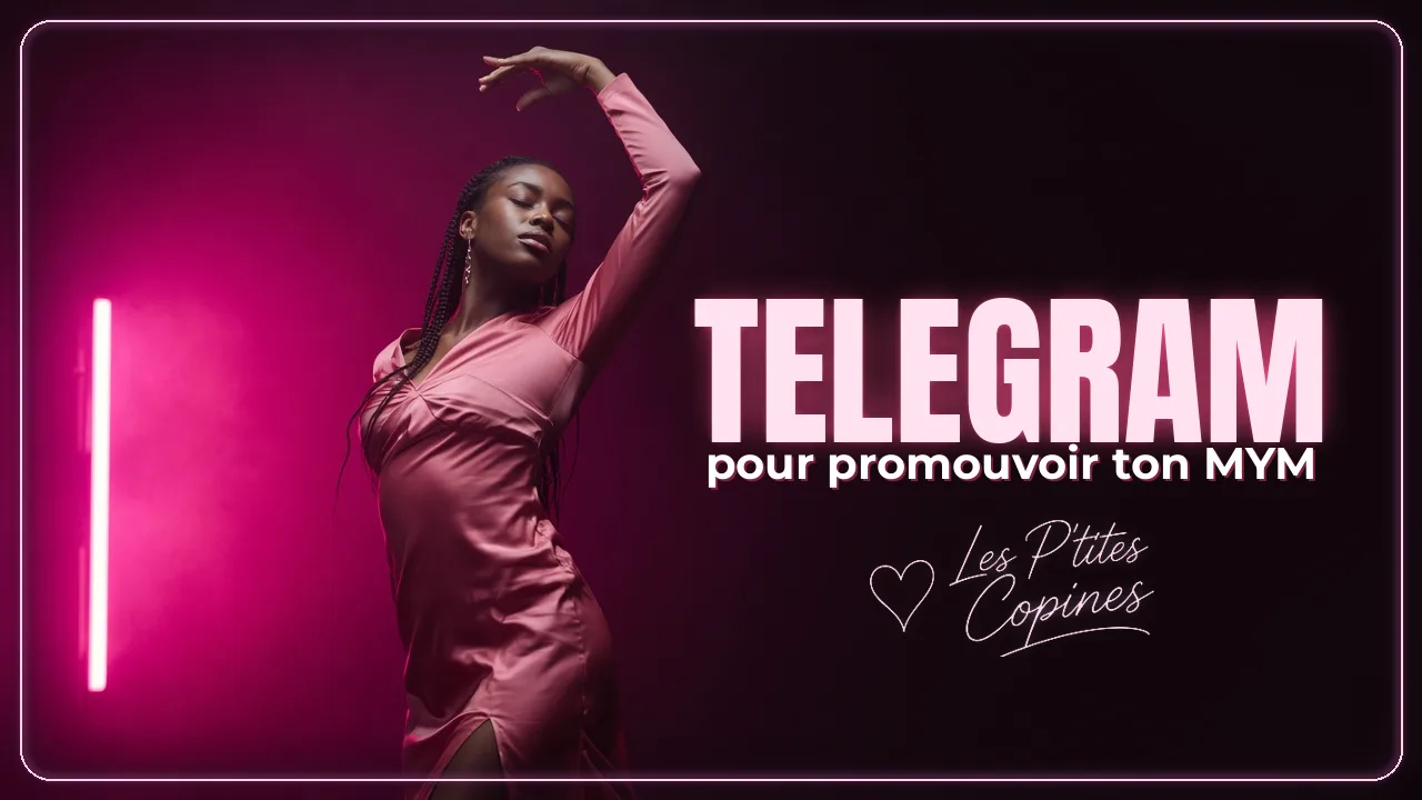 Promouvoir ton mym fans ou onlyfans sur telegram