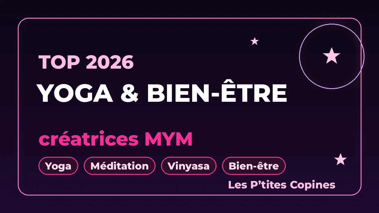 Top créatrices MYM yoga et bien-être 2026 : 7 profils – Les P’tites Copines