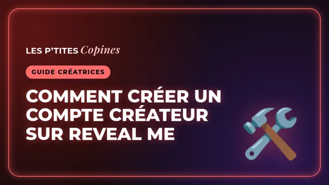 Comment créer un compte créateur sur Reveal me
