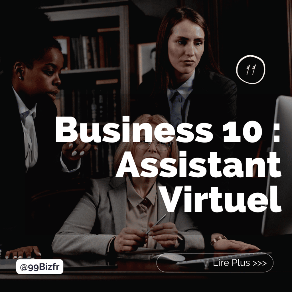 Business 10 : Assistant virtuel pour créateurs de contenus​
