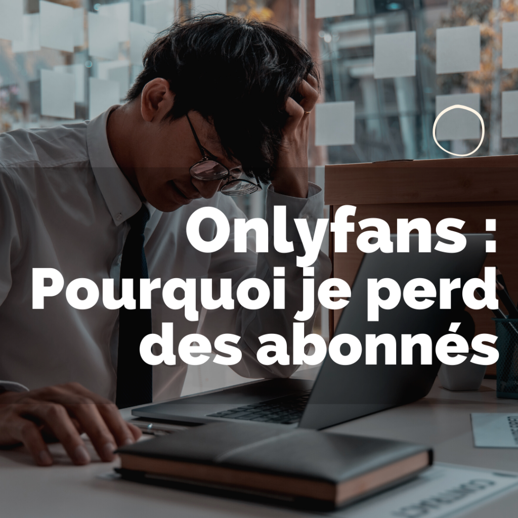 Les revenus Onlyfans des créateurs en chute libre