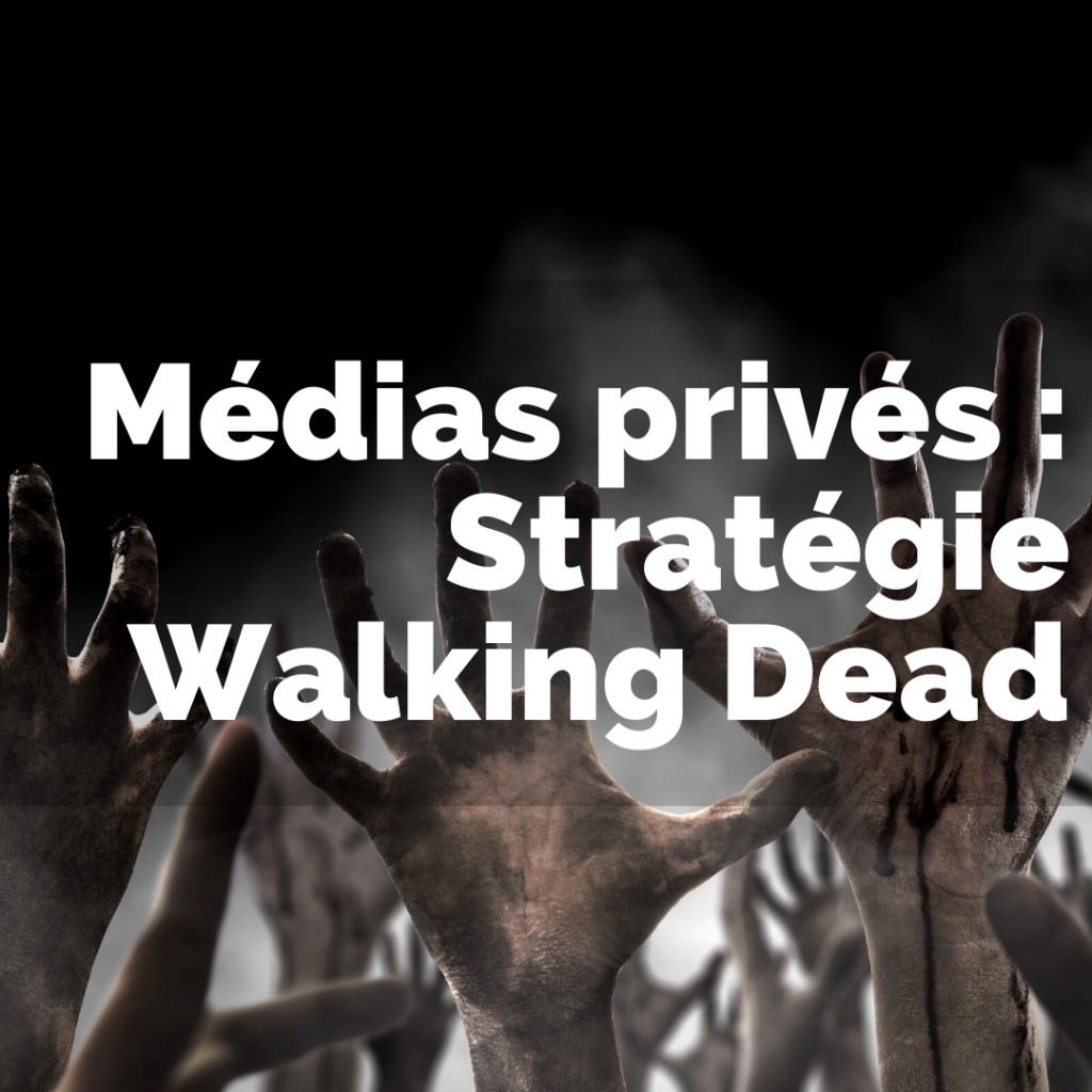 La stratégie Walking Dead