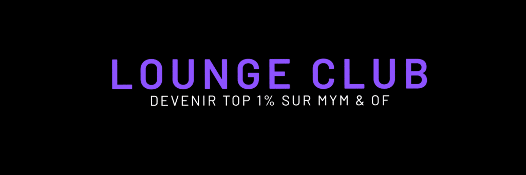 Devenir top 1% sur MYM Fans & Onlyfans