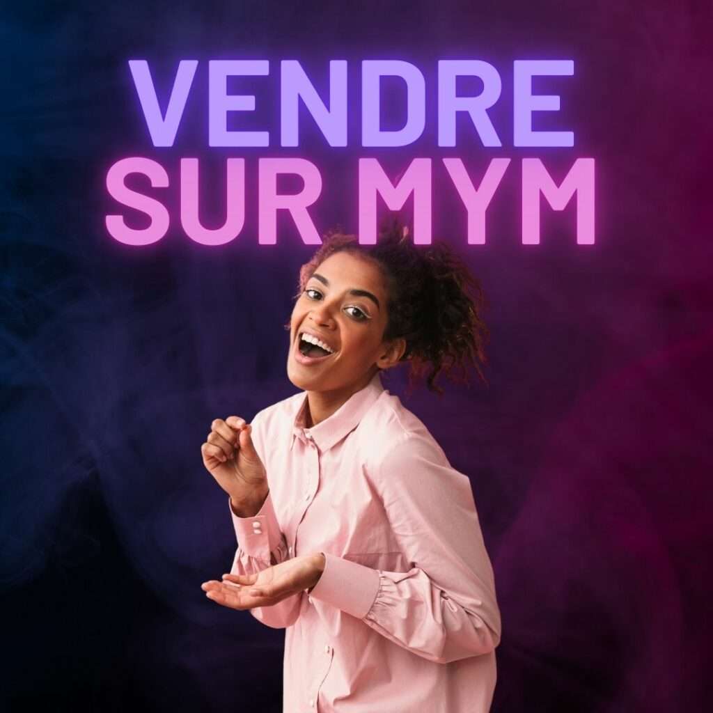 Augmenter Tes Revenus sur MYM OnlyFans : La Vraie Différence