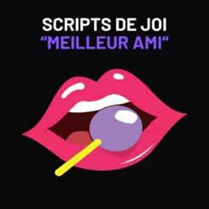 Scripts pour MYM & Onlyfans - Le JOI​