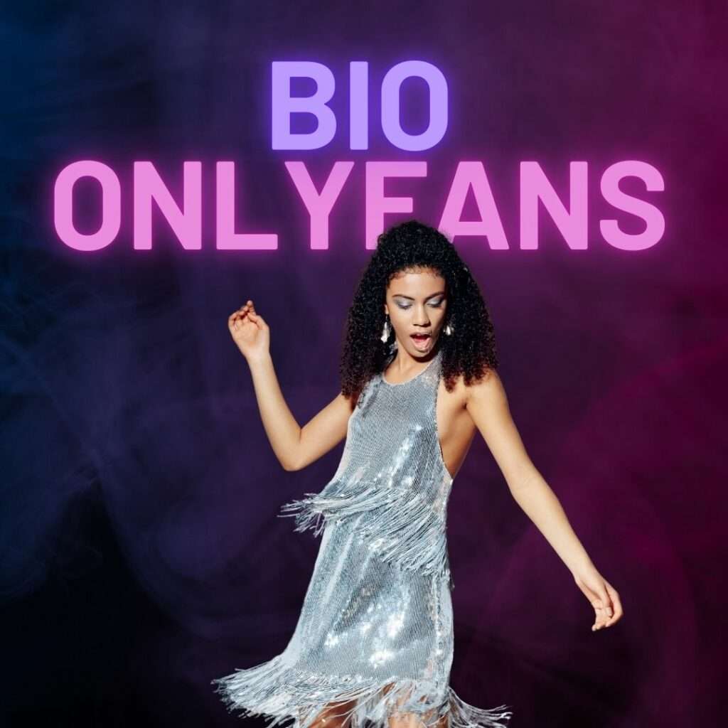 📊 BIO OnlyFans : Ce qu'il faut vraiment faire