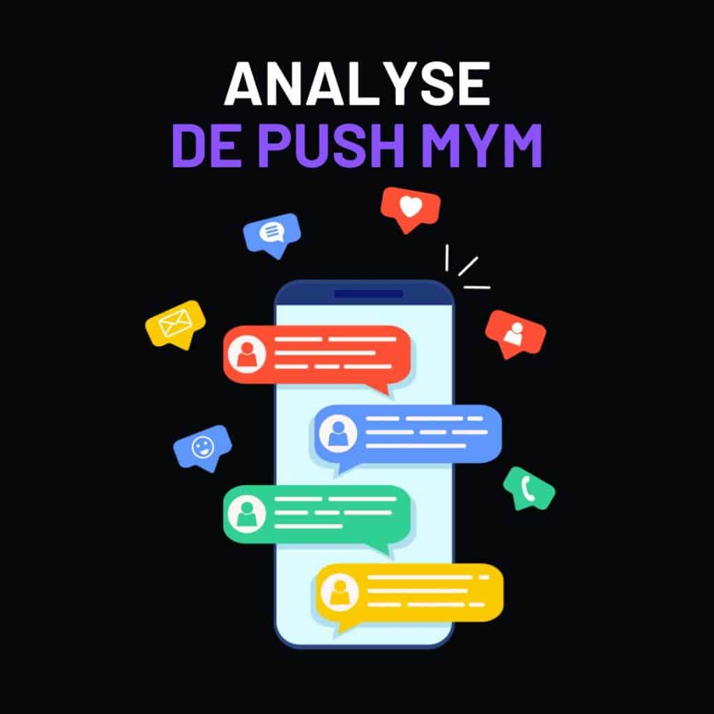 Analyse de Push MYM