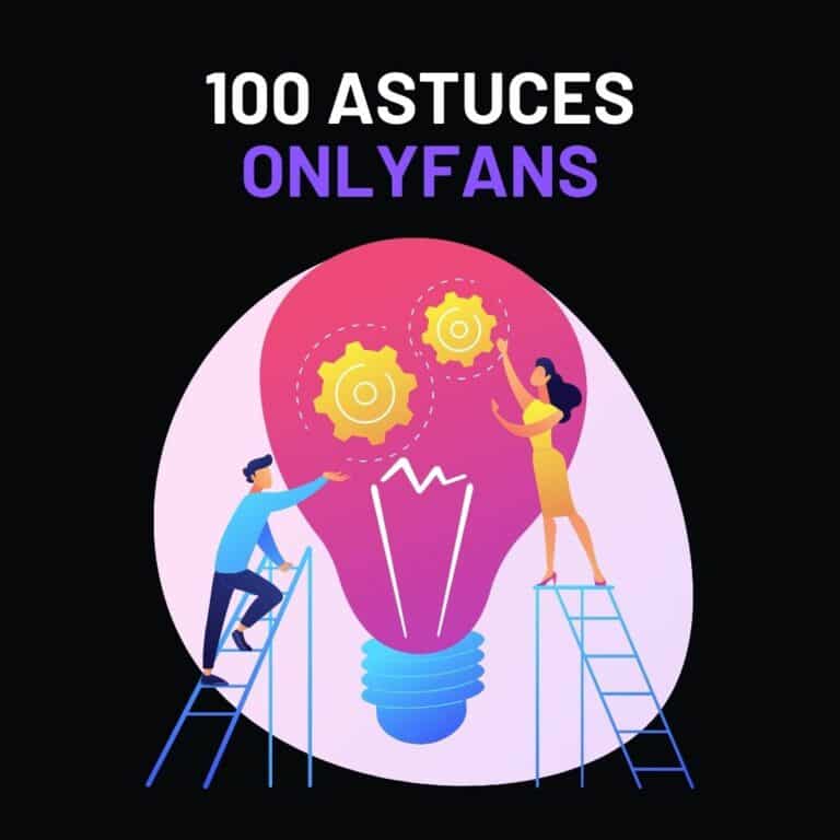 100 Idées et stratégies pour réussir sur MYM Fans sur Onlyfans​