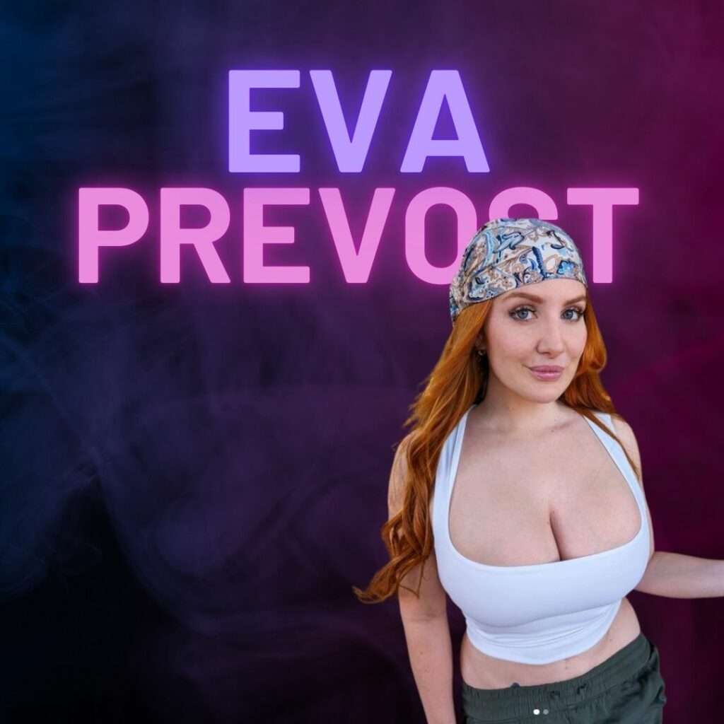 Eva Prevost : L’humour et la sensualité sur MYM Fans