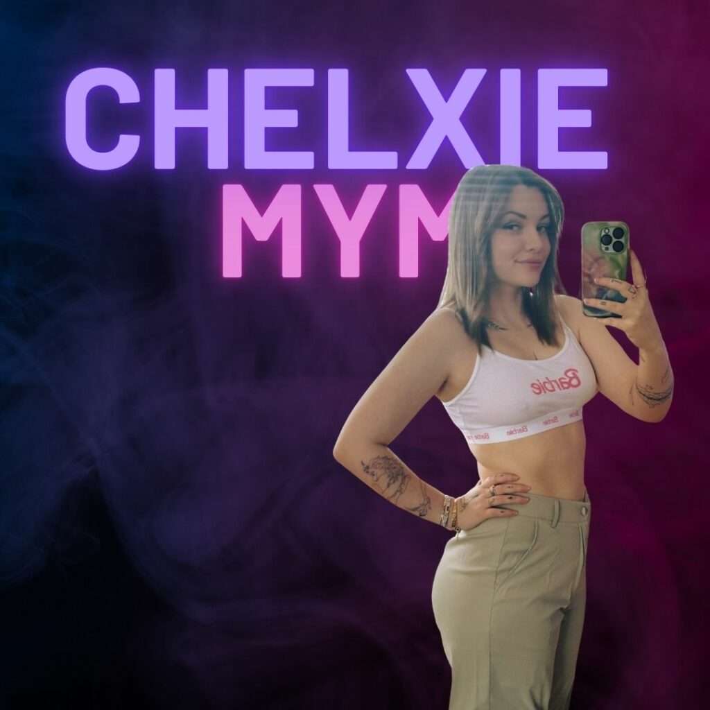 Chelxie : De Joueuse Youtube à Créatrice MYM Exigeante et Captivante