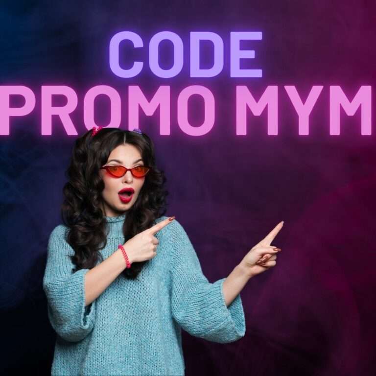 🔥 Trouver les Meilleurs Codes Promo MYM en 2025 🔥