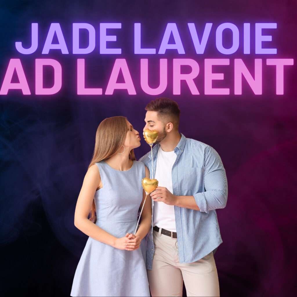 Jade Lavoie x Ad Laurent : le duo de feu !