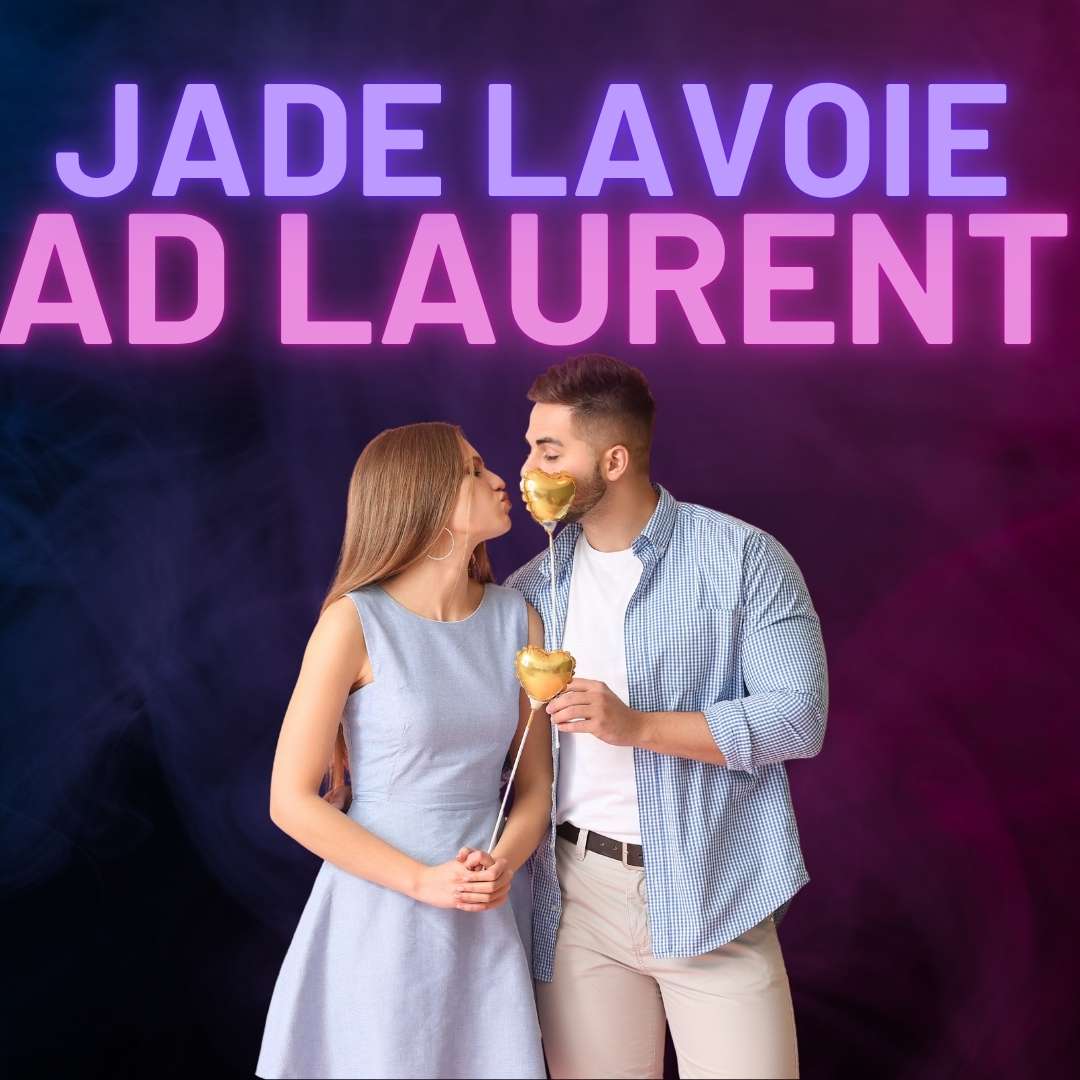 Jade Lavoie x Ad Laurent : le duo de feu !​